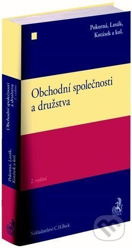 Obchodní společnosti a družstva - Alena Pokorná, Jan Lasák, Josef Kotásek