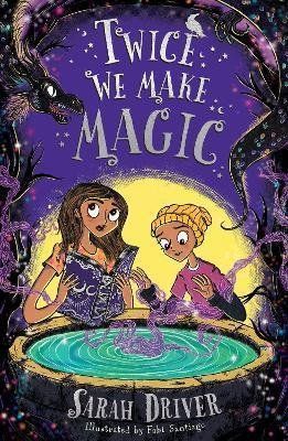 Twice We Make Magic - Sarah Driver