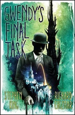 Gwendy's Final Task - Stephen King