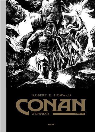 Conan z Cimmerie - Svazek IV. - Robert Ervin Howard