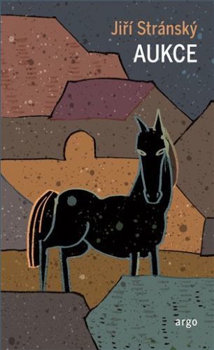 Zdivočelá země - Aukce - Jiří Stránský