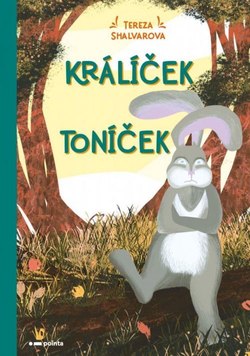 Králíček Toníček - Tereza Shalvarova