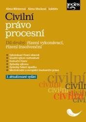 Civilní právo procesní 2 - Řízení vykonávací, řízení insolvenční - Alena Macková