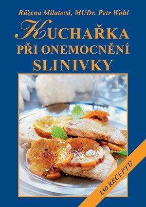 Kuchařka při onemocnění slinivky  - Růžena Milatová