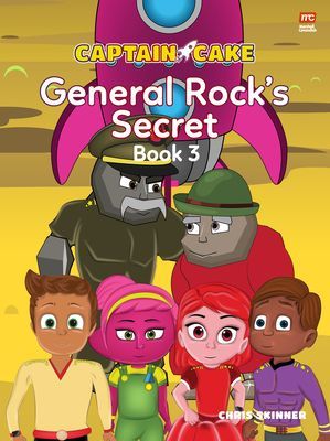 Captain Cake: General Rock's Secret (Skinner Chris)(Paperback / softback)