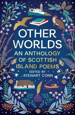 Other Worlds - An Anthology of Scottish Island Poems(Paperback / softback)