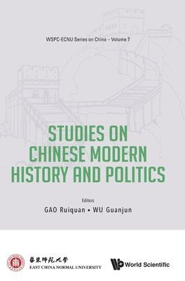 Studies On Chinese Modern History And Politics(Pevná vazba)