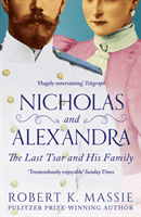 Nicholas and Alexandra - The Last Tsar and his Family (Massie Robert K.)(Paperback / softback)