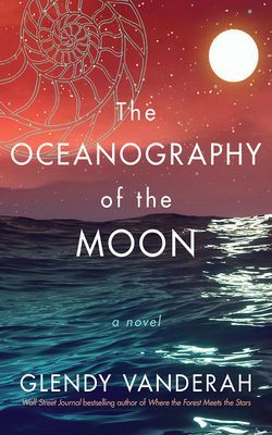 Oceanography of the Moon - A Novel (Vanderah Glendy)(Paperback / softback)
