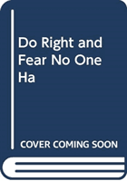 Do Right and Fear No One (Thomas QC Leslie)(Pevná vazba)