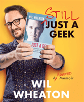 Still Just a Geek (Wheaton Wil)(Paperback)