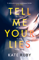 Tell Me Your Lies - 'I couldn't bear it to end' LOUISE CANDLISH (Ruby Kate)(Paperback / softback)