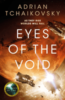 Eyes of the Void (Tchaikovsky Adrian)(Paperback)