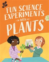 Fun Science: Experiments with Plants (Martin Claudia)(Pevná vazba)