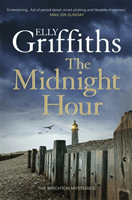 Midnight Hour - Twisty mystery from the bestselling author of The Locked Room (Griffiths Elly)(Paperback / softback)