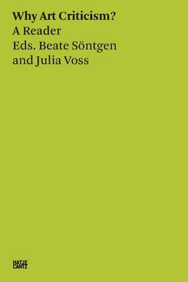 Why Art Criticism? A Reader (Voss Julia)(Paperback / softback)