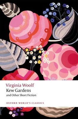 Kew Gardens and Other Short Fiction (Woolf Virginia)(Paperback / softback)