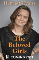 Beloved Girls - The STUNNING new novel from top ten bestselling author Harriet Evans (Evans Harriet)(Paperback / softback)