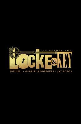 Locke & Key: The Golden Age (Hill Joe)(Pevná vazba)