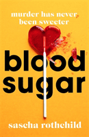 Blood Sugar (Rothchild Sascha)(Paperback)