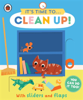 It's Time to... Clean Up! - You can do it too, with sliders and flaps (Ladybird)(Board book)