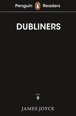 Penguin Readers Level 6: Dubliners (ELT Graded Reader) (Joyce James)(Paperback / softback)