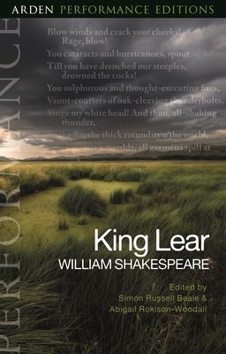 King Lear: Arden Performance Editions (Shakespeare William)(Paperback / softback)