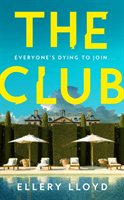 Club - A Reese Witherspoon Book Club Pick (Lloyd Ellery)(Pevná vazba)