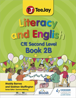 TeeJay Literacy and English CfE Second Level Book 2B (Barnes Madeleine)(Paperback / softback)