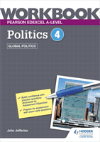 Pearson Edexcel A-level Politics Workbook 4: Global Politics (Jefferies John MD MPH FAAP FACC)(Paperback / softback)