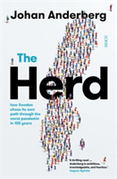 Herd - how Sweden chose its own path through the worst pandemic in 100 years (Anderberg Johan)(Paperback / softback)