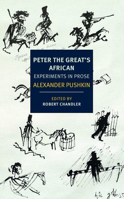 Peter the Great's African - Experiments in Prose (Pushkin Alexander)(Paperback / softback)