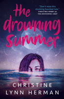 Drowning Summer (Herman Christine Lynn)(Paperback / softback)