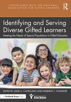 Identifying and Serving Diverse Gifted Learners - Meeting the Needs of Special Populations in Gifted Education(Paperback / softback)