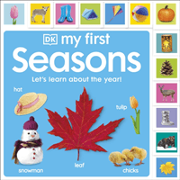 My First Seasons: Let's Learn About the Year! (DK)(Board book)