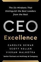 CEO Excellence - The Six Mindsets That Distinguish the Best Leaders from the Rest (Dewar Carolyn)(Pevná vazba)