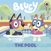 Bluey: The Pool (Bluey)(Board book)