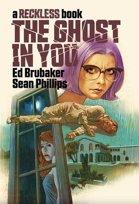 Ghost in You: A Reckless Book (Brubaker Ed)(Pevná vazba)