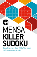 Mensa Killer Sudoku - More than 200 of the most difficult number puzzles (Moore Dr Gareth)(Paperback / softback)