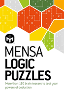 Mensa Logic Puzzles - More than 150 brainteasers to test your powers of deduction (Moore Dr Gareth)(Paperback / softback)