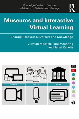 Museums and Interactive Virtual Learning (Mitchell Allyson)(Paperback / softback)
