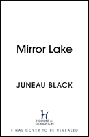 Mirror Lake (Black Juneau)(Paperback / softback)