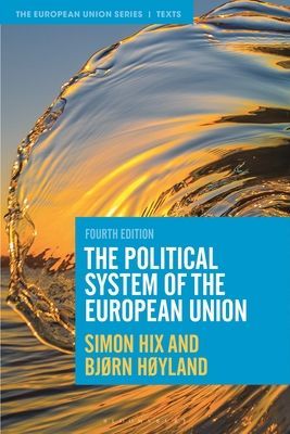 Political System of the European Union (Hix Simon (London School of Economics and Political Science UK))(Paperback / softback)