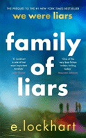 Family of Liars - The Prequel to We Were Liars (Lockhart E.)(Paperback / softback)