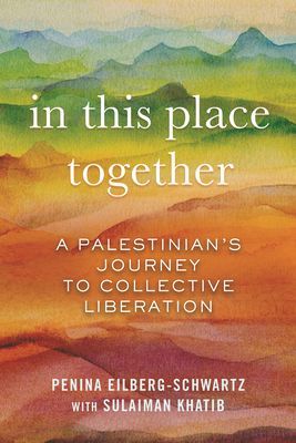 In This Place Together (Eilberg-Schwartz Penina)(Paperback)
