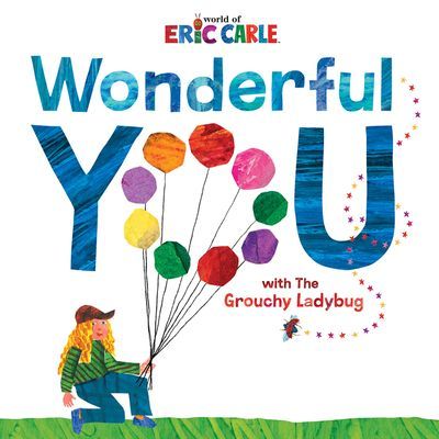 Wonderful You - With the Grouchy Ladybug (Carle Eric)(Pevná vazba)