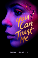 You Can Trust Me (Blaxill Gina)(Paperback / softback)