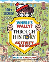 Where's Wally? Through History Activity Book (Handford Martin)(Paperback / softback)