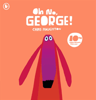 Oh No, George! (Haughton Chris)(Paperback / softback)