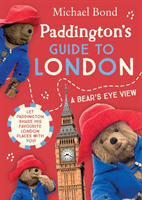 Paddington's Guide to London (Bond Michael)(Paperback / softback)